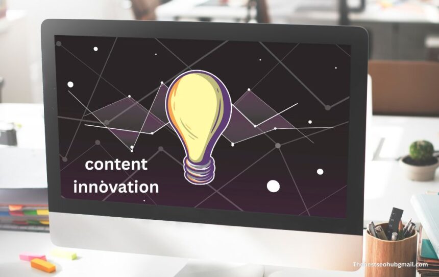 content innovation